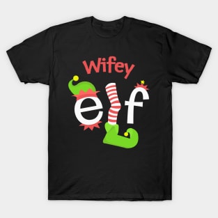Wifey Elf Matching Family Christmas Tee T-Shirt